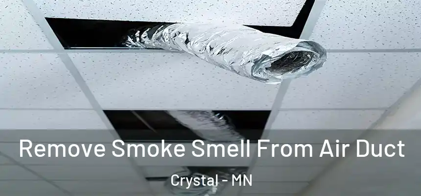  Remove Smoke Smell From Air Duct Crystal - MN